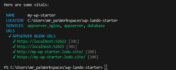 A terminal window showing results of running lando rebuild in the terminal. It reads 'Name: my-wp-starter, Location: saved location of the project, Services: appserver_nginx, appserver, database, URLS: Appserver nginx urls: https://localhost:59622 [301], http://localhost:59622 [301],
http://my-wp-starter.lndo.site/ [200],
https://my-wp-starter.lndo.site/ [200]